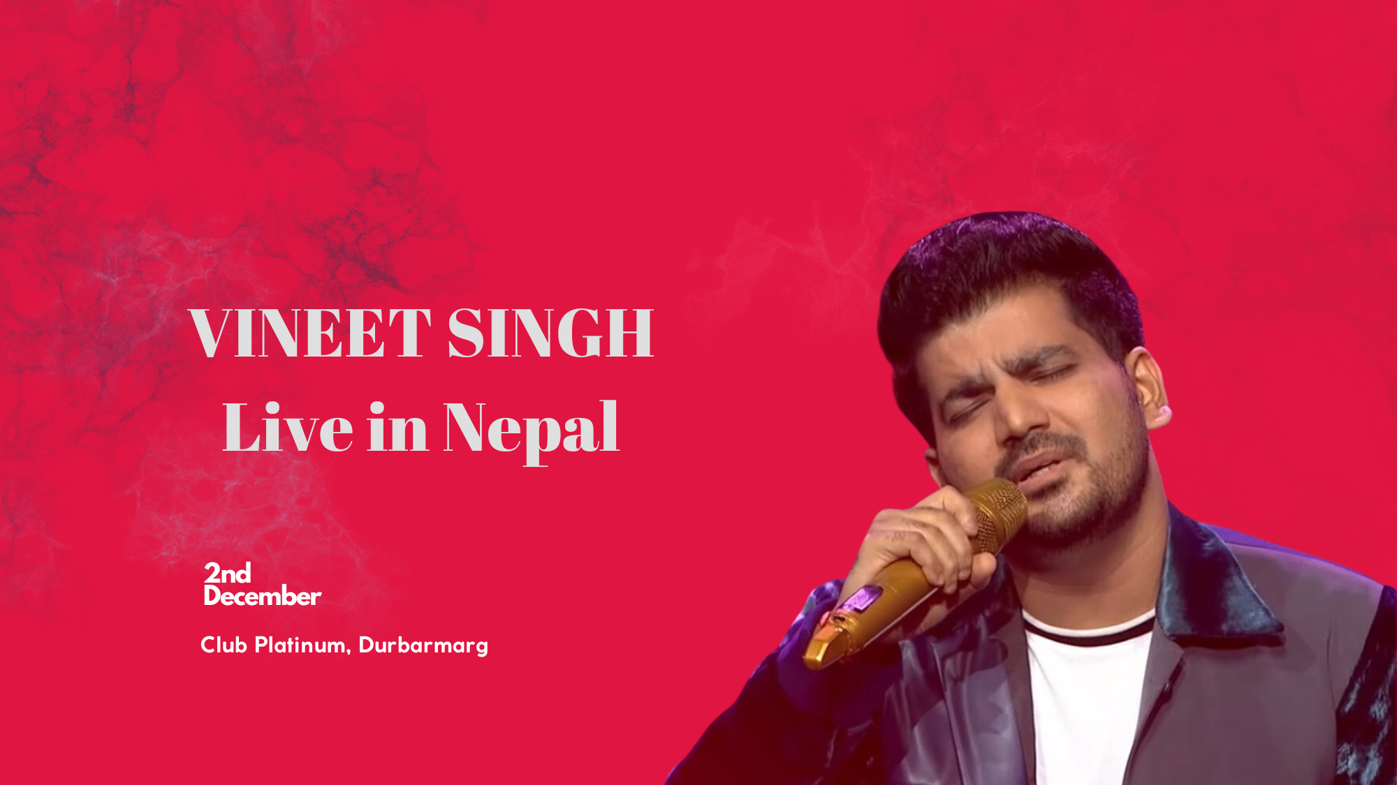 VINEET SINGH performing live in Nepal